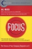 Focus - The Future of Your Company Depends on It (Paperback) - Al Ries Photo