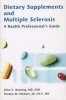 Dietary Supplements and Ms (Paperback) - Bowling aC Photo