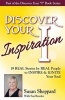 Discover Your Inspiration  Edition - Real Stories by Real People to Inspire and Ignite Your Soul (Paperback) - Susan Sheppard Photo