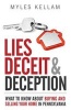 Lies Deceit & Deception - What to Know about Buying and Selling Your Home in Pennsylvania (Paperback) - Myles Kellam Photo