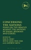 Concerning the Nations - Essays on the Oracles Against the Nations in Isaiah, Jeremiah and Ezekiel (Hardcover) - Andrew Mein Photo