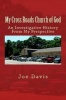 My Cross Roads Church of God - An Investigative History from My Perspective (Paperback) - Joe Davis Photo