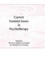 Current Feminist Issues in Psychotherapy (Hardcover) - Betts Collett Photo