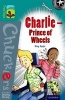 Oxford Reading Tree Treetops Chucklers: Level 16: Charlie - Prince of Wheels (Paperback) - Roy Apps Photo