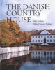 The Danish Country House (Hardcover) - John Erichsen Photo