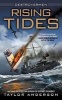 Rising Tides (Paperback) - Taylor Anderson Photo