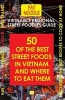 Vietnam's Regional Street Foodies Guide - Fifty of the Best Street Foods and Where to Eat Them (Paperback) - Sue Blanshard Photo