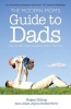 The Modern Mom's Guide to Dads - Ten Secrets Your Husband Won't Tell You (Paperback) - Hogan Hilling Photo