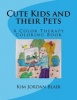 Cute Kids and Their Pets - A Color Therapy Coloring Book (Paperback) - Kim Jordan Blair Photo