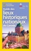  Guide Des Lieux Historiques Nationaux Du Canada (French, Paperback) - National Geographic Photo