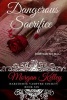 Dangerous Sacrifice (Paperback) - Morgan Kelley Photo