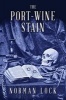 The Port-Wine Stain (Paperback) - Norman Lock Photo