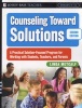 Counseling Toward Solutions - A Practical Solution Focused Program for Working with Students, Teachers, and Parents (Paperback, 2nd Revised edition) - Linda Metcalf Photo