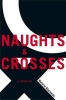 Naughts & Crosses (Hardcover, Us) - Malorie Blackman Photo