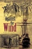 Against the Wind (Paperback) - Michael Mangan Photo