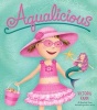 Aqualicious (Hardcover) - Victoria Kann Photo