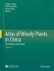 Atlas of Woody Plants in China (Hardcover, Edition.) - Jingyun Fang Photo