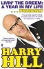 Livin' the Dreem - A Year in My Life (Paperback, Main) - Harry Hill Photo