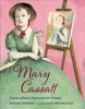 Mary Cassatt - Extraordinary Impressionist Painter (Hardcover) - Barbara Herkert Photo