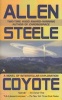 Coyote - A Novel of Interstellar Exploration (Paperback) - Allen Steele Photo