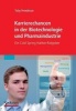 Karrierechancen In der Biotechnologie Und Pharmaindustrie - Ein Cold Spring Harbor-Ratgeber (German, Paperback) - Barbel Hacker Photo