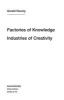 Factories of Knowledge, Industries of Creativity (Paperback) - Gerald Raunig Photo