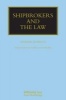 Shipbrokers and the Law (Hardcover) - Andrew Jamieson Photo