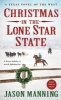 Christmas in the Lone Star State - A Texas Novel of the West (Paperback) - Jason Manning Photo