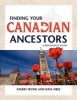 Finding Your Canadian Ancestors - A Beginner's Guide (Paperback) - Sherry Irvine Photo