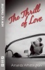 The Thrill of Love (Paperback) - Amanda Whittington Photo