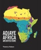 Adjaye Africa Architecture - A Photographic Survey of Metropolitan Architecture (Hardcover) - David Adjaye Photo