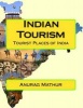 Indian Tourism - Tourist Places of India (Paperback) - Anurag Mathur Photo