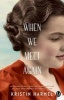 When We Meet Again (Paperback) - Kristin Harmel Photo