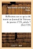 Reflexions de M. de Barras, Sur Ce Qui a Ete Insere Au Journal de Trevoux de Janvier 1729 (French, Paperback) - De Barras De La Penne J A Photo