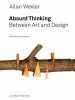 Allan Wexler - Absurd Thinking (Hardcover) - Ashley Simone Photo