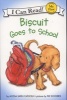 Biscuit Goes to School (Paperback) - Alyssa Satin Capucilli Photo