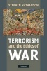 Terrorism and the Ethics of War (Paperback) - Stephen Nathanson Photo