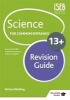 Science for Common Entrance 13+ Revision Guide (Paperback) - Richard Balding Photo