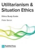 Utilitarianism & Situation Ethics (Paperback) - Peter Baron Photo