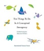 Ten Things to Do in a Conceptual Emergency (Paperback) - Graham Leicester Photo