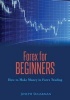 Forex for Beginners - How to Make Money in Forex Trading (Paperback) - MR Joseph Sugarman Photo