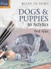 Dogs & Puppies - In Acrylics (Paperback) - Paul Apps Photo