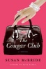 The Cougar Club - A Novel (Paperback) - Susan McBride Photo