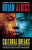 Cultural Breaks - A Collection of Short Fictions (Hardcover) - Brian Aldiss Photo