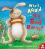 Who's Afraid of the Big Bad Bunny? (Paperback) - Steve Smallman Photo