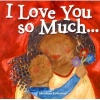 I Love You So Much (Hardcover) - Marianne Richmond Photo