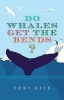 Do Whales Get the Bends? (Paperback) - Tony Rice Photo