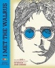 I Met the Walrus (Hardcover) - Jerry Levitan Photo