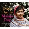 Every Day is Malala Day (Hardcover) - Rosemary McCarney Photo