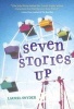 Seven Stories Up (Paperback) - Laurel Snyder Photo